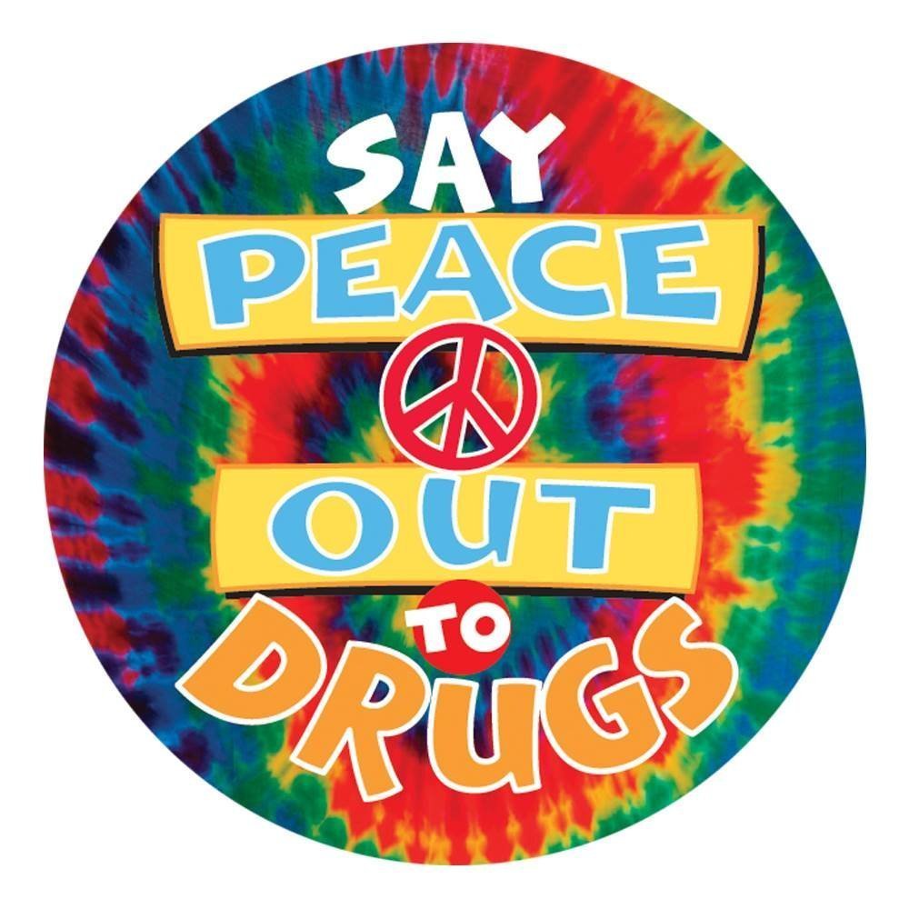 "Peace out to drugs"