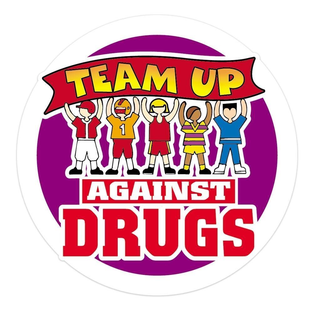 "Team up against Drugs!" 
