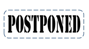 ALL ACTIVITIES AND EVENTS ARE POSTPONED